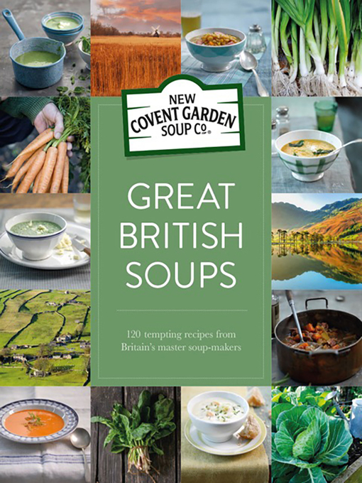 Title details for Great British Soups by New Covent Garden Soup Company - Wait list